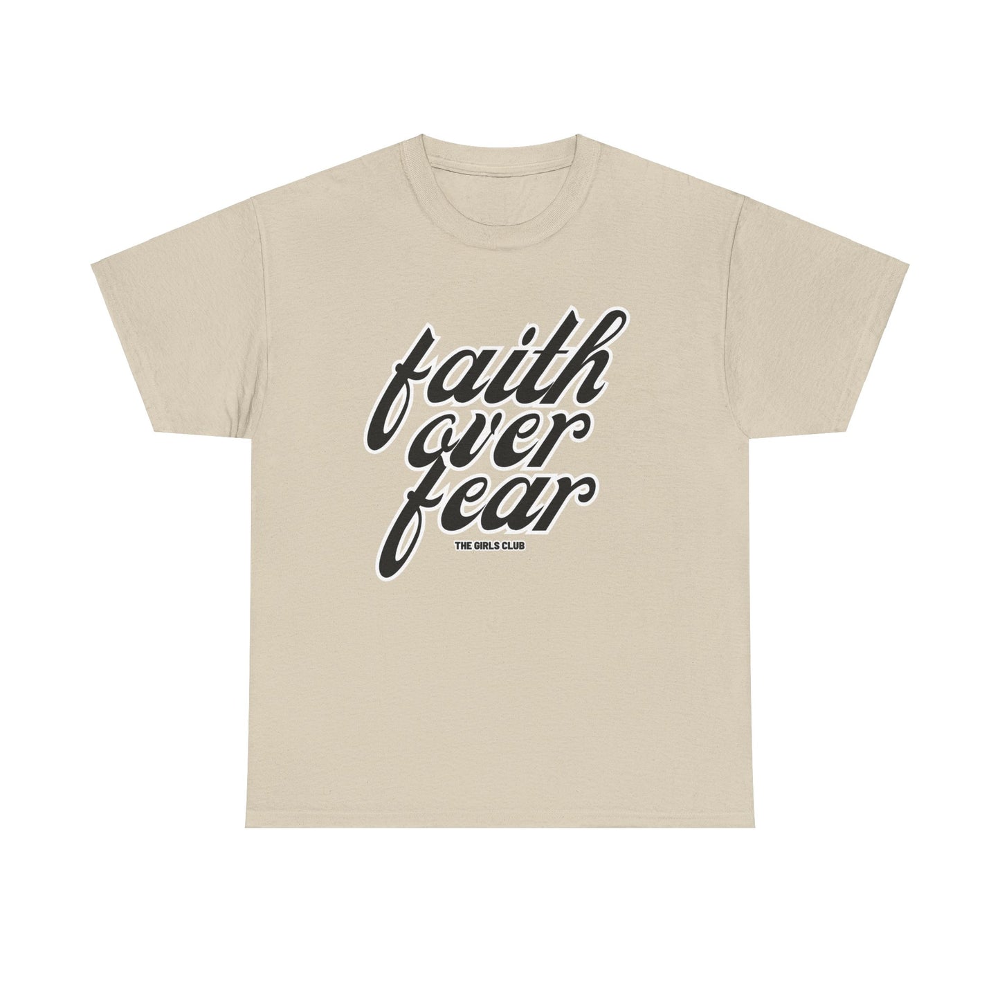 Fait over fear T-shirt