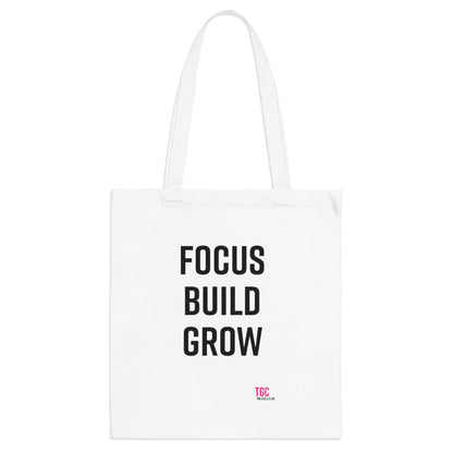 Tote Bag- Focus, Build, Grow