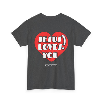 Jesus Loves You T-shirt