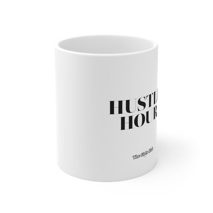 Hustle Hour Mug