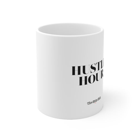 Hustle Hour Mug