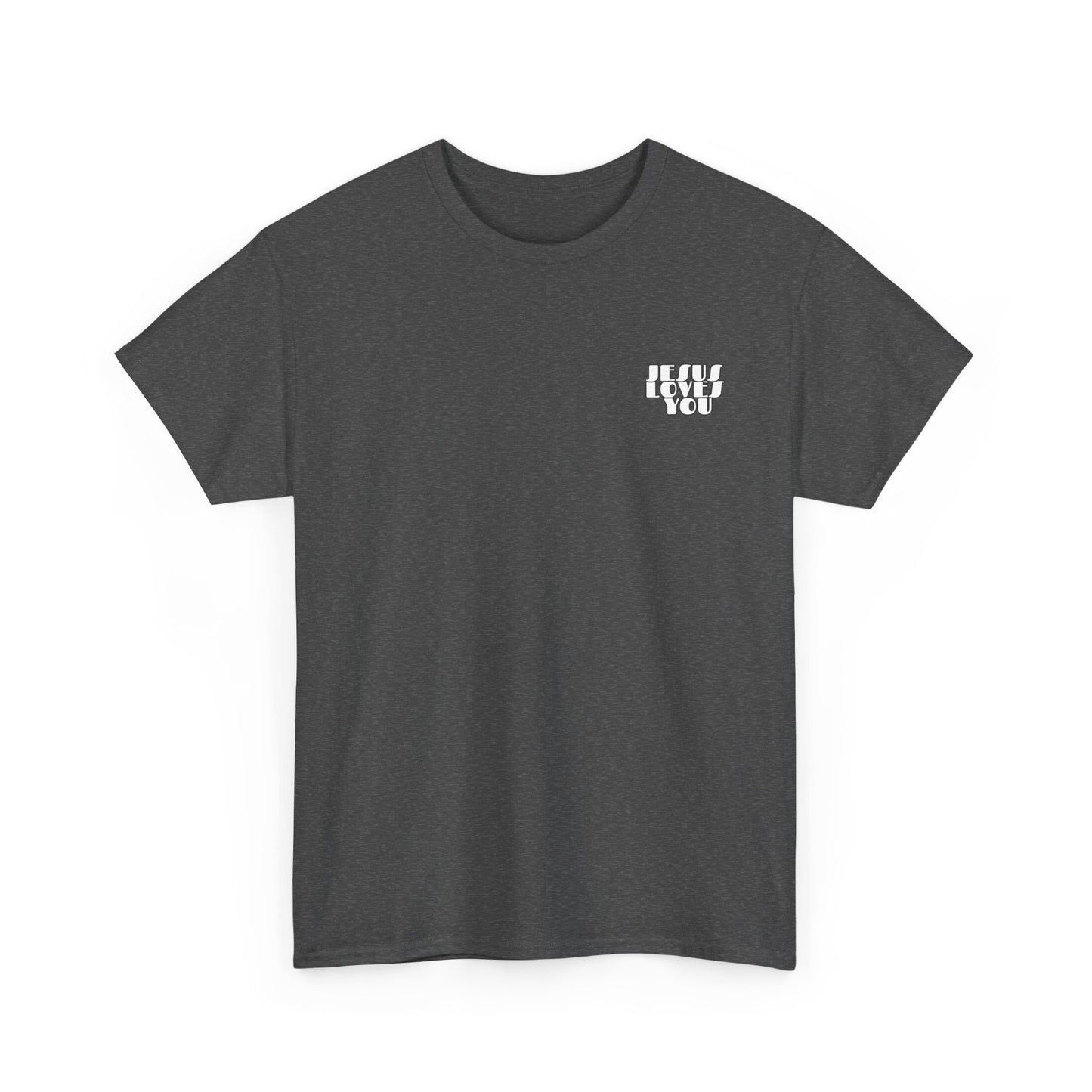 Jesus Loves You T-shirt