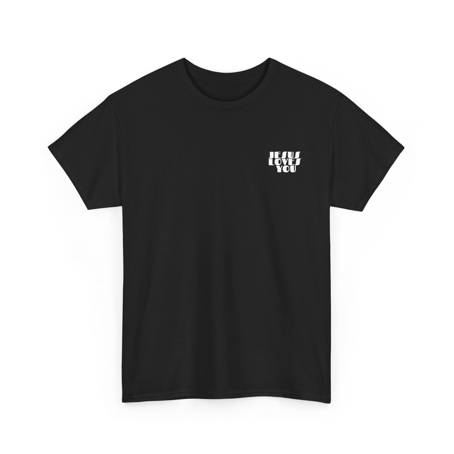 Jesus Loves You T-shirt