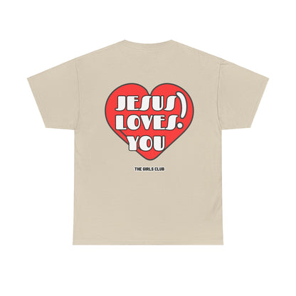 Jesus Loves You T-shirt