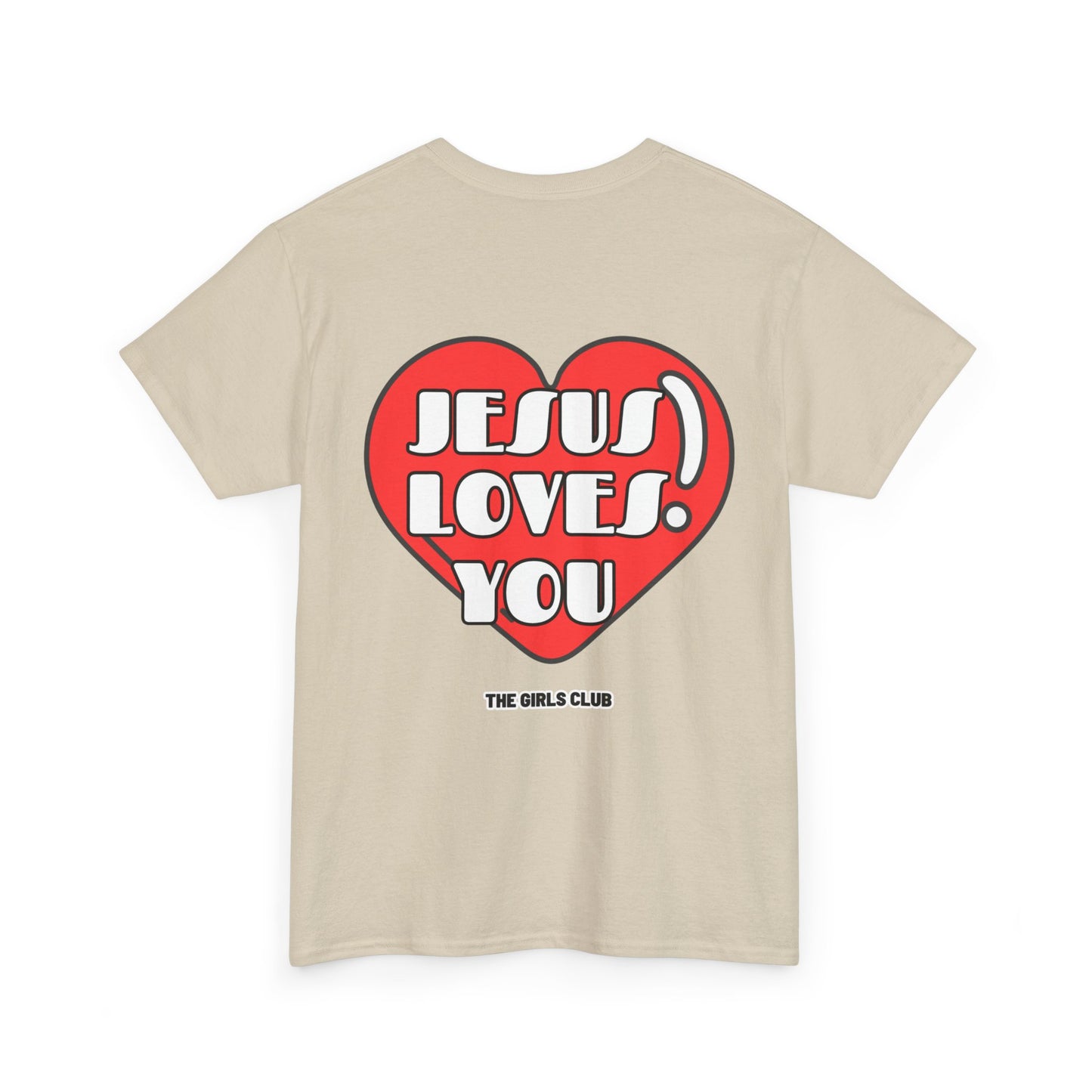 Jesus Loves You T-shirt