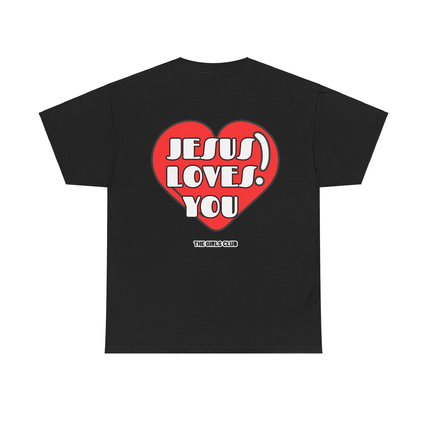 Jesus Loves You T-shirt