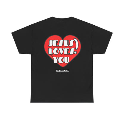 Jesus Loves You T-shirt