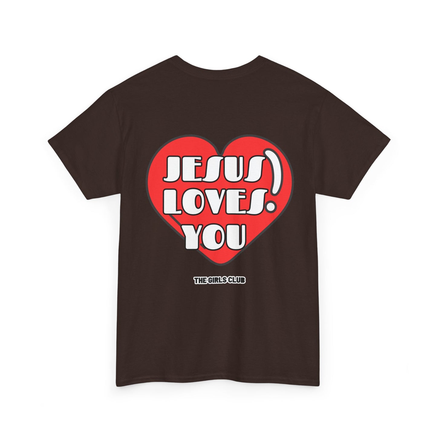 Jesus Loves You T-shirt