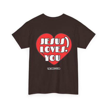 Jesus Loves You T-shirt