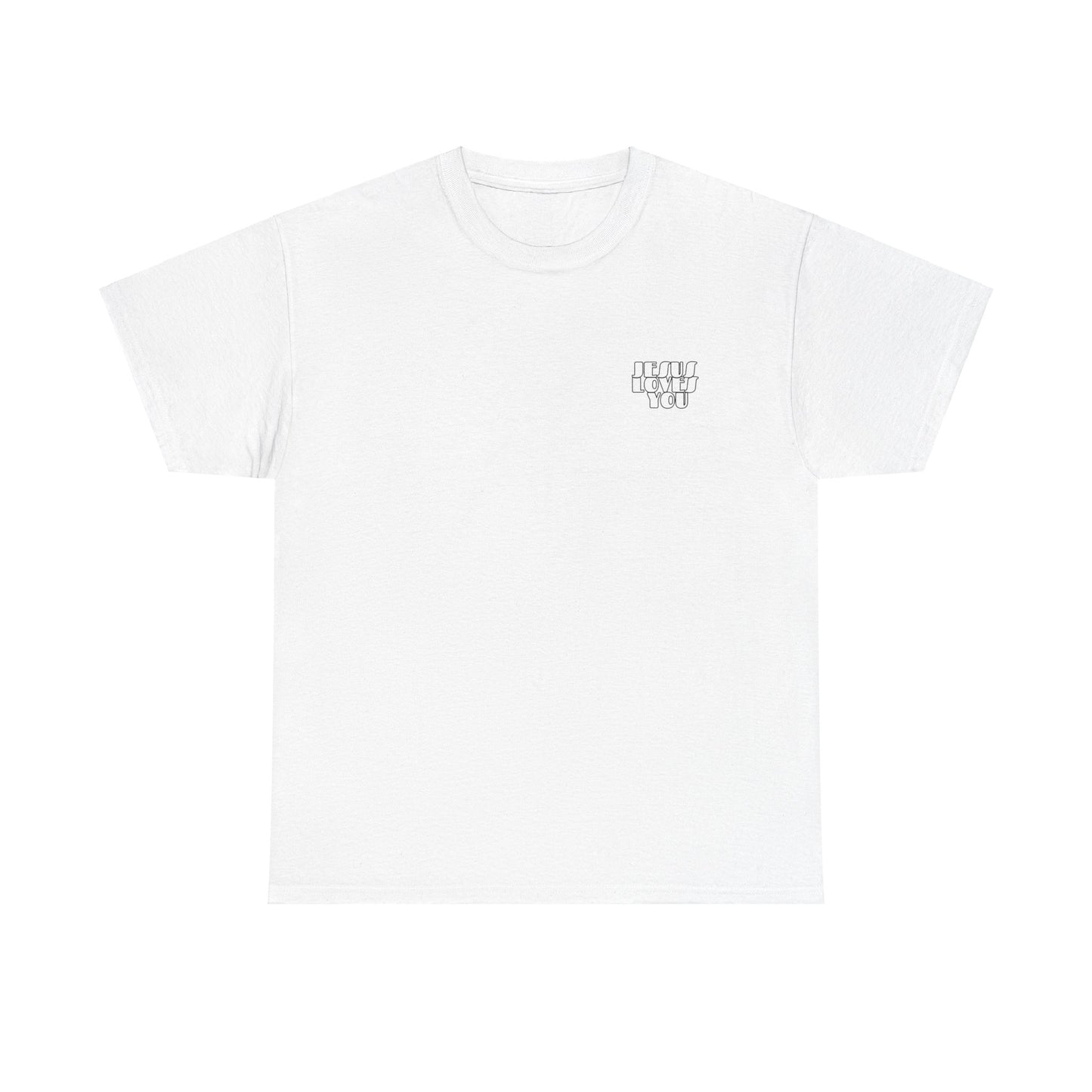 Jesus Loves You T-shirt