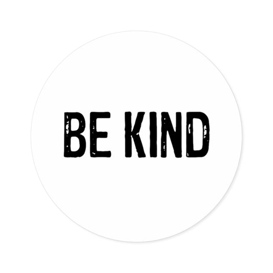 Be Kind