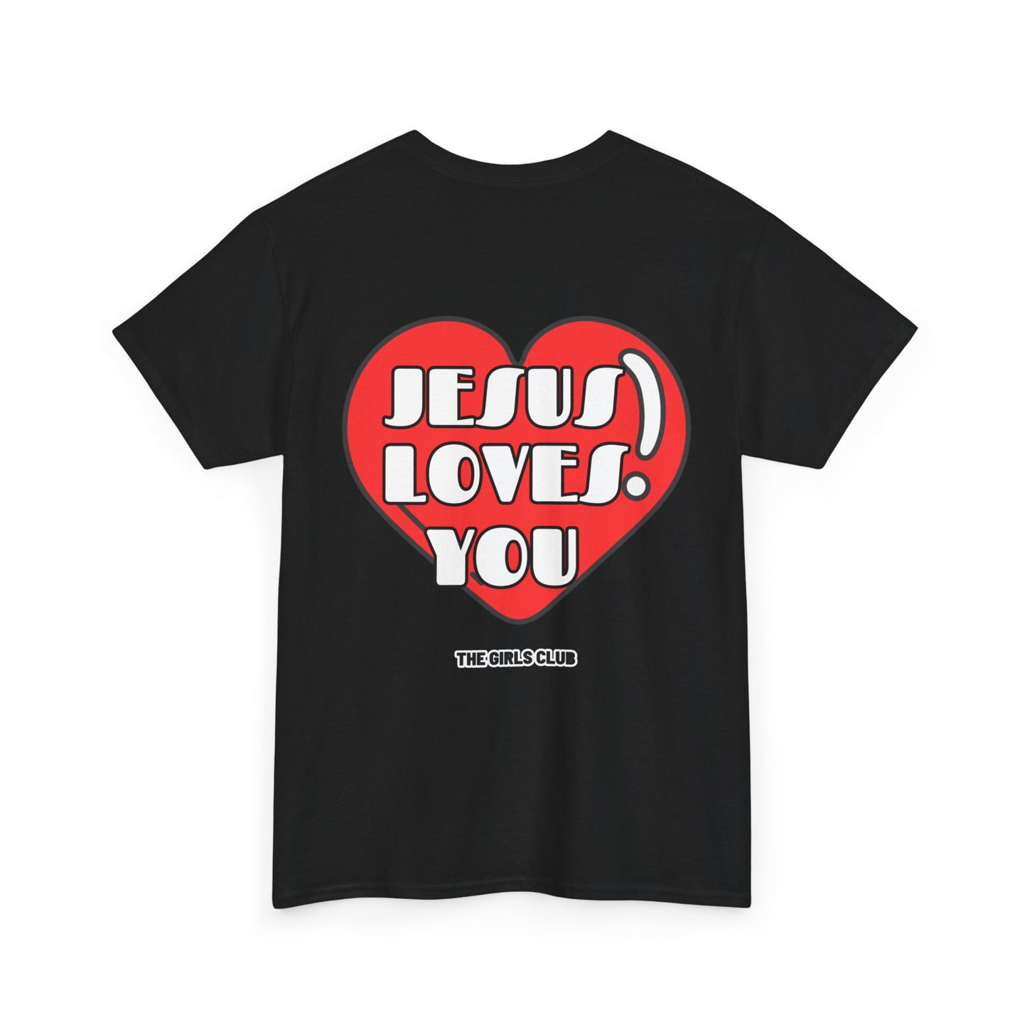 Jesus Loves You T-shirt