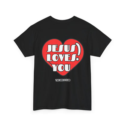 Jesus Loves You T-shirt