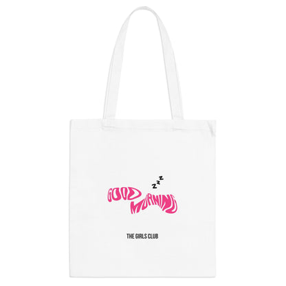 Tote Bag- Good morning