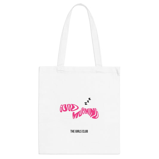 Tote Bag- Good morning