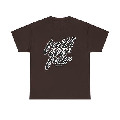Fait over fear T-shirt